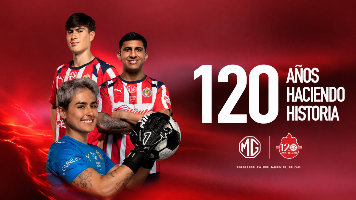 MG Motor celebra junto a Chivas 120 años de historia, identidad y pasión 